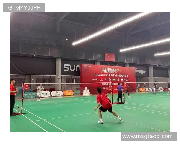 深圳羽毛球队比赛经验的创新与变革引发热议